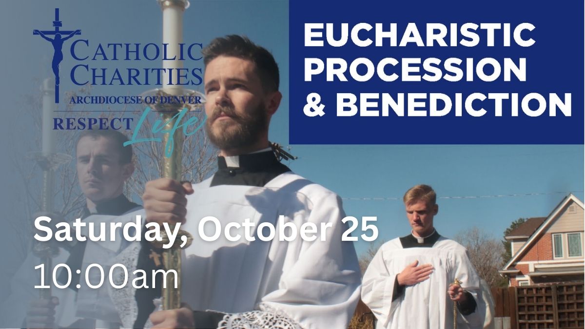 Eucharistic Procession & Benediction