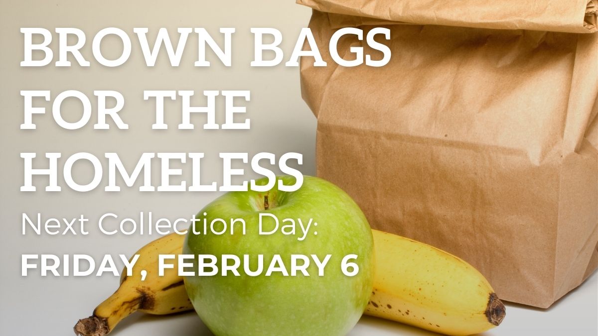 Brown Bags for the Homeless 2.6.26