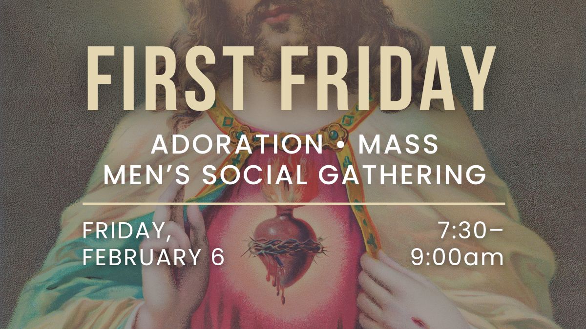 First Friday 2.6.26