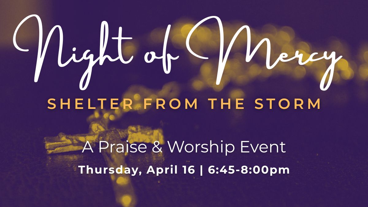 Night of Mercy 4.16.26