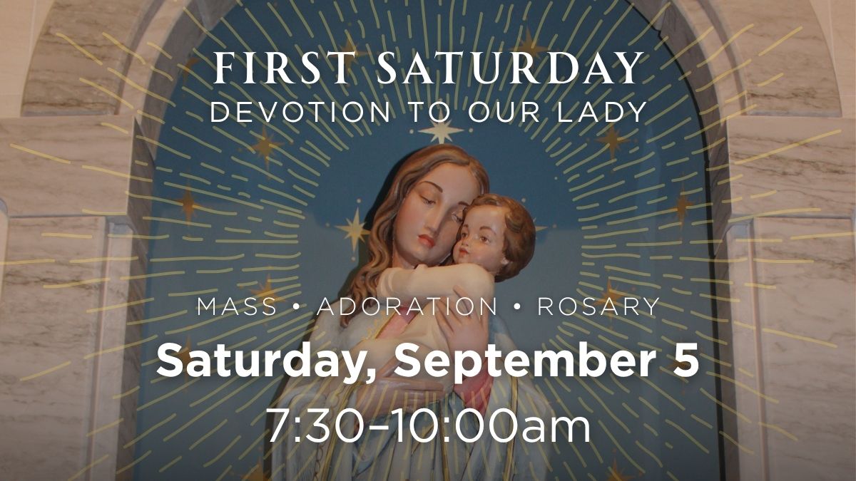 First Saturday Devotion 9.5.26