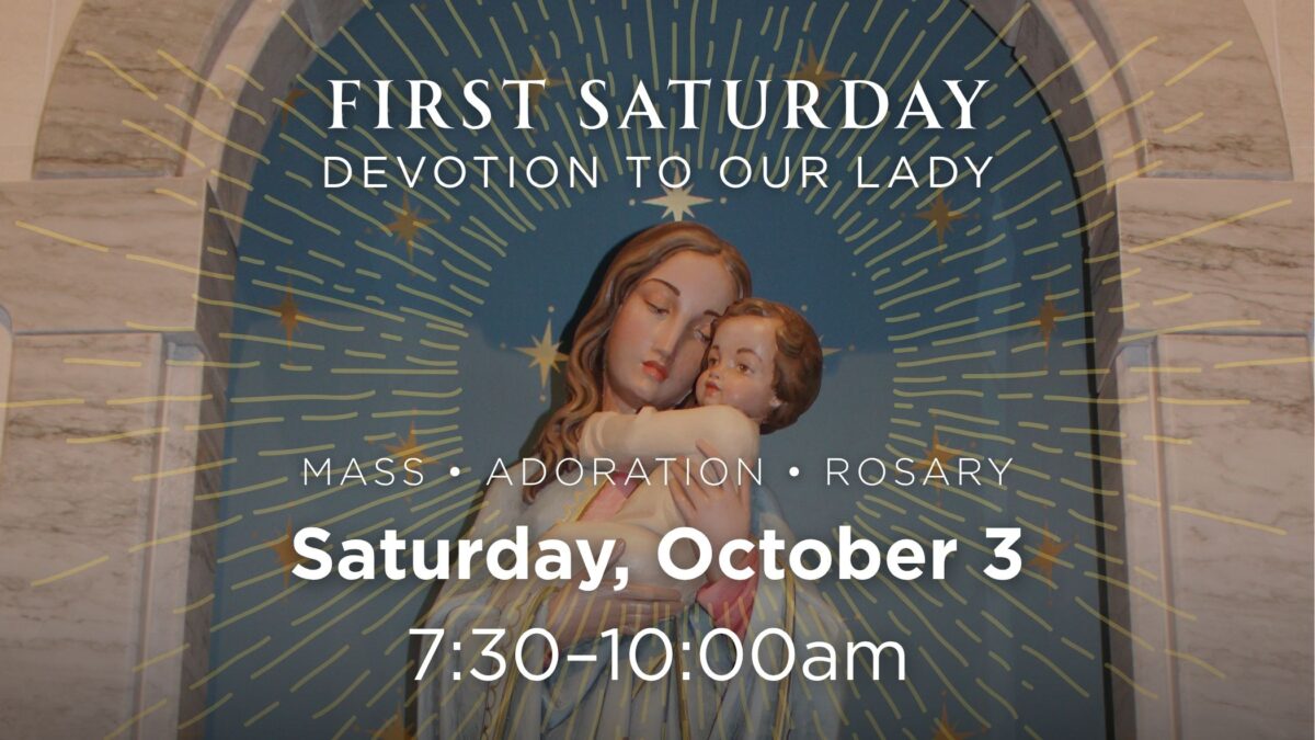 First Saturday Devotion 10.3.26